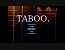【図書館失踪事件】TABOO【実況プレイ】２