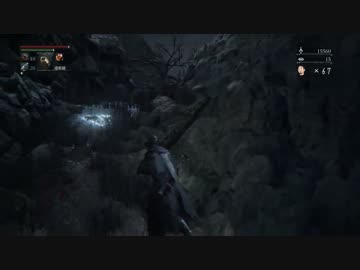 【残機６７】Bloodborne（ブラッドボーン）初見実況 part.38