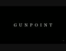 【ゆっくり実況】死ぬか殴るかGUNPOINT　part1