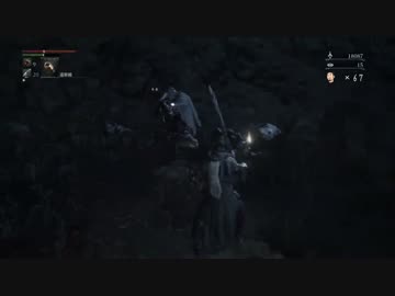 【残機６７】Bloodborne（ブラッドボーン）初見実況 part.39