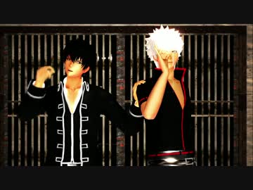 【MMD銀魂】土方さんと銀さんのKiLLERLADY