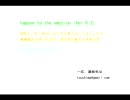 【オリジナル】Happen to the emotion (Ver 0.2)