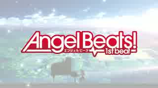 【60fps】Angel Beats! -1st beat-【フルHD】