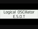 E.S.O.T - ロジカルオシレーター