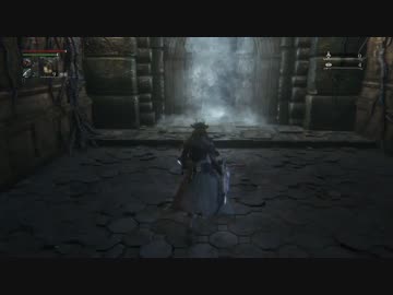 出来る限り頑張るBloodborneレベル4 深きトゥメル遺跡 白痴の蜘蛛、ロマ戦