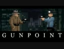 【ゆっくり実況】死ぬか殴るかGUNPOINT　part2