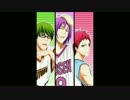 REGAL GENERATION　【赤司＆緑間＆紫原】