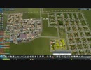 【ゆっくり実況】ゆっくりCities Skylines10000人目指すPart6
