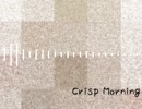 crisp morning / ＮＮＩオリジナル