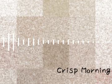 crisp morning / ＮＮＩオリジナル