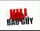 【実況】悪人が不慮の事故に見舞われるゲーム【Kill The Bad Guy】