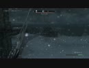 目標を定めずSkyrim実況：7