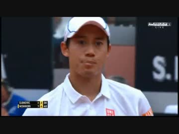 テニス 錦織圭vsジョコビッチ イタリア国際大会 準々決勝-2(2015.5.15)