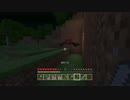 【Minecraft】食物連鎖の頂点に立つ俺がノーノー縛りに挑戦してみたPart3