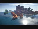 【minecraft】しまをむらにする！ 51話　リゾート