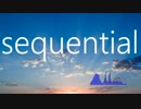 【NNI】　sequential　【オリジナル曲】