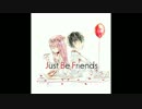 【初投稿】中学生が一発録りで Just Be Friends を歌ってみた【トフチ】