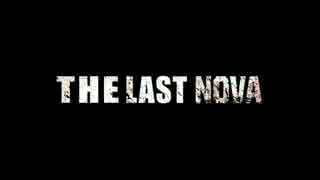 The Last Nova - California