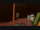 【北竜雪花】 のんびり長旅minecraft　part.18【花楓目線】