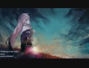 【オリジナル】Walking in the night【IA】