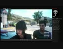 絶対SIMPLE主義 20150331実況アーカイブ FF15体験版