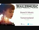 【映画予告音楽】　『トゥモローランド』　ＴＶスポット第一弾の音楽