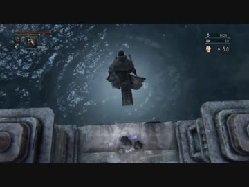 【残機５０】Bloodborne（ブラッドボーン）初見実況 part.55