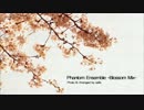 東方自作アレンジ　Phantom Ensamble -Blossom MIX-