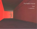 【実況】The Rabbit Houseを二人でまったりプレー Part1