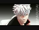 【MMD銀魂】Papaoutai/Good Feeling
