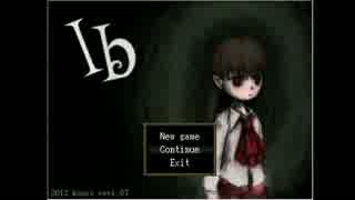 【秋田美人のホラゲー実況】Ib　＃７ end