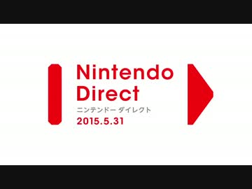 Nintendo Direct 2015.5.31