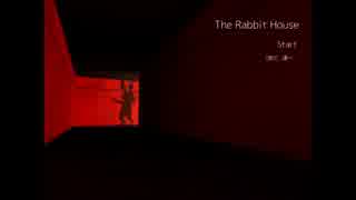 【The Rabbit House】ねことうさぎの鬼ごっこ【前編】