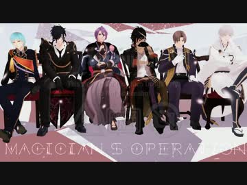 【MMD刀剣乱舞】一軍紹介【magician's operation】