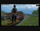 【Steam】Farming Simulator 15【牧場経営】  (2015/05/23)その１２(最終回)