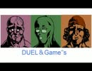 DUEL＆Game’’s Z/X編016
