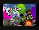 【実況】勝ちに行きたいSplatoon　０４