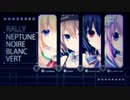 超次元ゲイム ネプテューヌシリーズ　OP集(据置機版・ＶⅡまで)