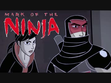 【実況】珍しく忍んでる忍者ゲーム Mark of the Ninja：06