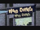 Hard Corner Ep01.2  メインテーマ　METALバージョン