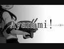 Ayanami!