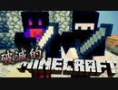 【協力実況】破滅的マインクラフト Part9【Minecraft】