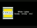 Ｗｈｉｔｅ　Ｌｉｇｈｔｓ