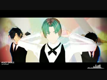 【MMD刀剣乱舞】イージーデンス【へし切長谷部】