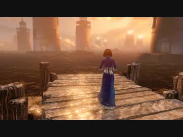 『BIOSHOCK INFINITE』 の世界観を存分に楽しんだ part Last(前編)【実況】