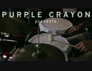 Purple Crayon - For All We Know