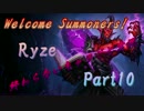 【LoL】終わらないキャラごと実況【part10】【Ryze・前】