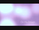 On My Dream