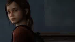 【実況プレイ】これが人類の辿る未来なのか Part4【The Last of Us】