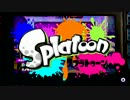 【実況】塗装業、始めました。【Splatoon】part7